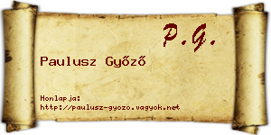 Paulusz Győző névjegykártya